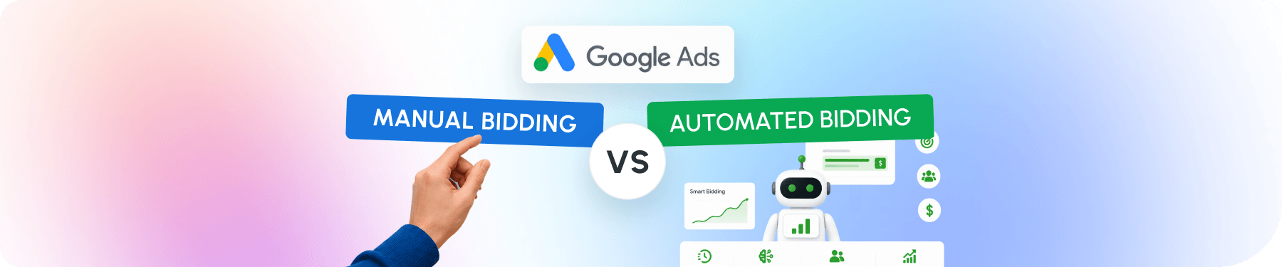 Google Ads: Manual Bidding Vs. Automated Bidding